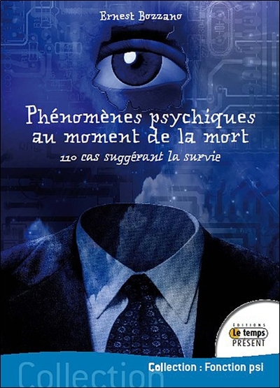 PHENOMENES PSYCHIQUES AU MOMENT DE LA MORT