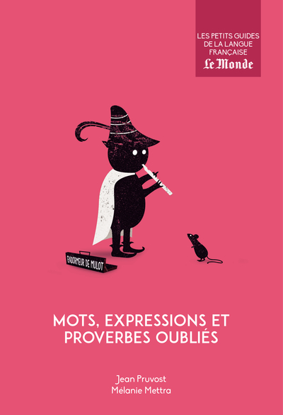 MOTS EXPRESSIONS ET PROVERBES OUBLIES N.17