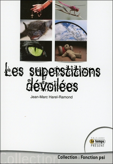 SUPERSTITIONS DEVOILEES