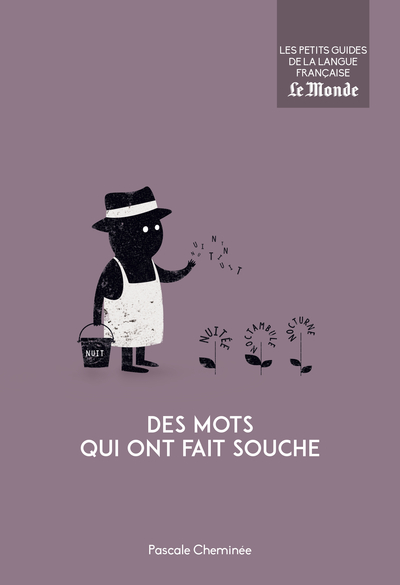 MOTS QUI ONT FAIT SOUCHE N.3 (DES)