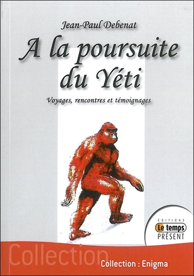 A LA POURSUITE DU YETI