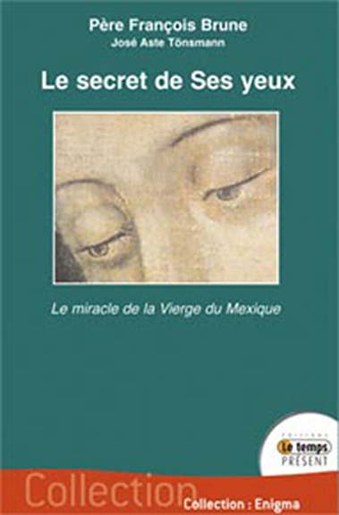 SECRET DE SES YEUX (LE) - LE PLUS GRAND MYSTERE DU MEXIQUE
