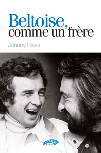 BELTOISE, COMME UN FRERE