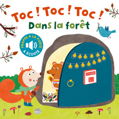 TOC ! TOC ! TOC ! DANS LA FORET - EVEIL