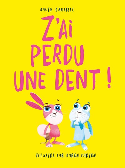 BILLY ET BETTY - Z´AI PERDU UNE DENT