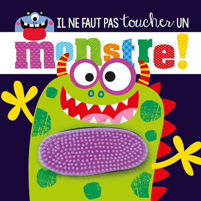 IL NE FAUT PAS TOUCHER UN MONSTRE NE