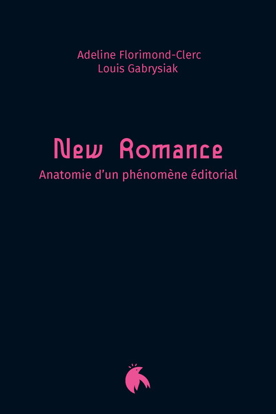 NEW ROMANCE - ANATOMIE D´UN PHENOMENE EDITORIAL