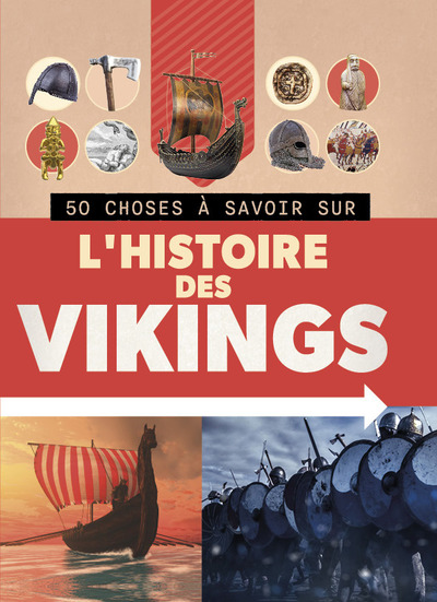 50 CHOSES A SAVOIR SUR L´HISTOIRE DES VIKINGS