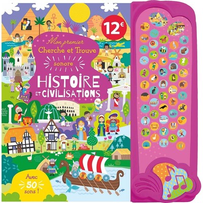 MON PREMIER CHERCHE ET TROUVE SONORE - HISTOIRE ET CIVILISATIONS