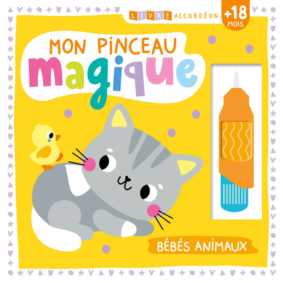 MON PINCEAU MAGIQUE - BEBES ANIMAUX - LIVRE ACCORDEON