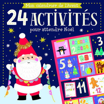 MON CALENDRIER DE L´AVENT - 24 ACTIVITES AVANT NOEL