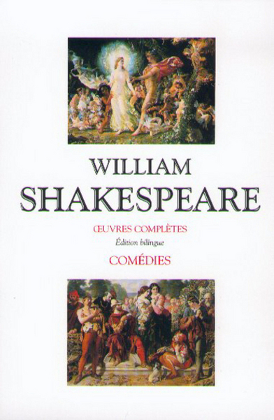 COFFRET 2 VOLUMES SHAKESPEARE - COMEDIES - EDITIONS BILINGUE FRANCAIS/ANGLA