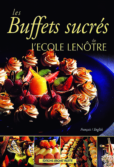 BUFFETS SUCRES DE L´ECOLE LENOTRE