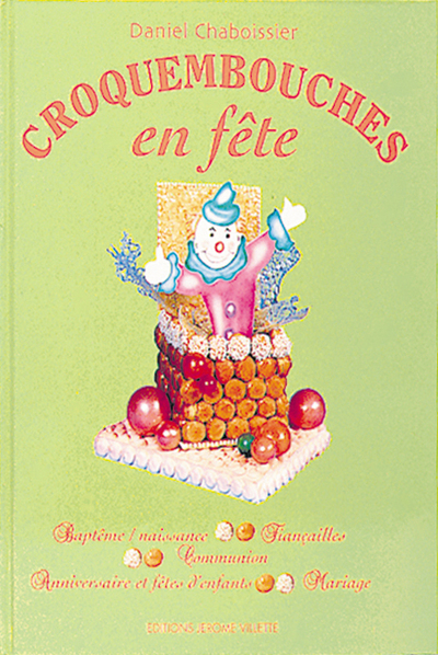 CROQUEMBOUCHES EN FETE T2
