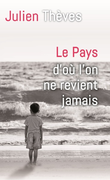 PAYS D´OU L´ON NE REVIENT JAMAIS