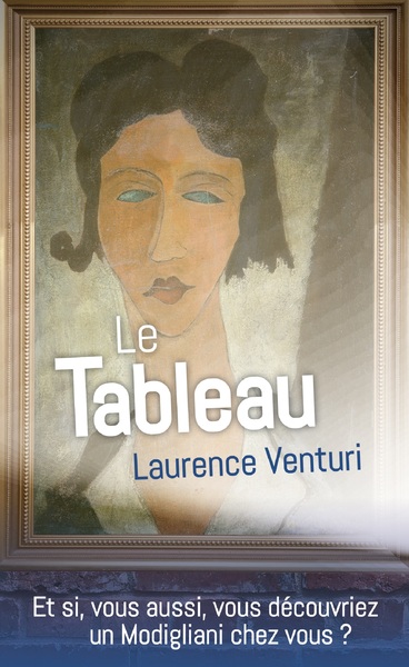 TABLEAU - ET SI, VOUS AUSSI, VOUS DECOUVRIEZ UN MODIGLIANI CHEZ VOUS ? - POCHE