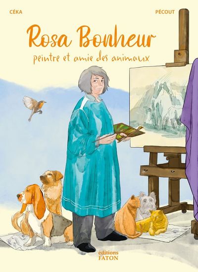 ROSA BONHEUR - PEINTRE ET AMIE DES ANIMAUX