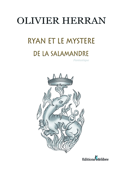 RYAN ET LE MYSTERE DE LA SALAMANDRE