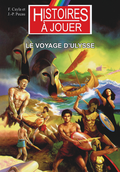 LE VOYAGE D´ULYSSE - LES GRANDS MYTHES DE L´HISTOIRE, L´ODYSSEE
