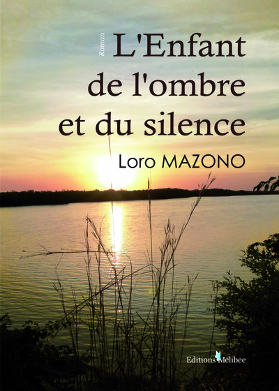 L´ENFANT DE L´OMBRE ET DU SILENCE