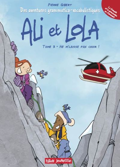 ALI ET LOLA T3 NE M´ LAISSE PAS CHOIR