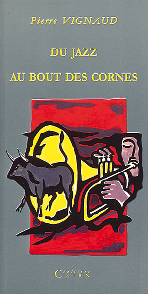 DU JAZZ AU BOUT DES CORNES (SOLDE)