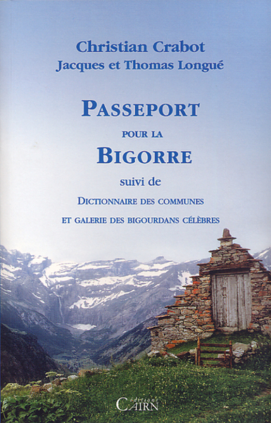 PASSEPORT POUR LA BIGORRE (SOLDE)