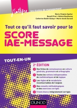 TOUT CE QU´IL FAUT SAVOIR POUR LE SCORE IAE-MESSAGE - 2E ED. - TOUT-EN-UN