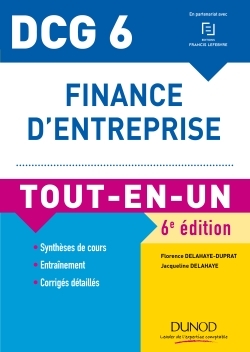 DCG 6 - FINANCE D´ENTREPRISE - 6E ED. - TOUT-EN-UN