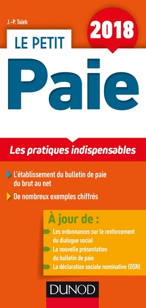 PETIT PAIE 2018 - 10E ED. - LES PRATIQUES INDISPENSABLES