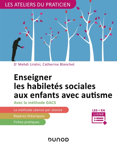 ENSEIGNER LES HABILETES SOCIALES AUX ENFANTS AVEC AUTISME - AVEC LA METHODE