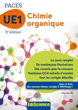 CHIMIE ORGANIQUE - UE1 PACES - 5E ED. - MANUEL, COURS + QCM CORRIGES