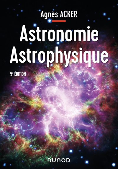ASTRONOMIE ASTROPHYSIQUE - 5E ED.