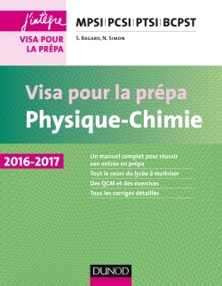 PHYSIQUE-CHIMIE - VISA POUR LA PREPA - MPSI-PCSI-PTSI-BCPST 2016-2017