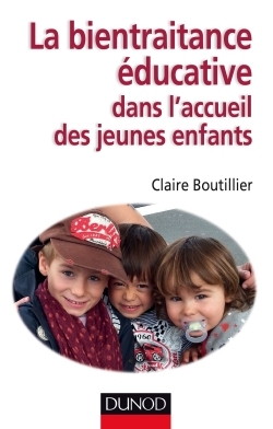 BIENTRAITANCE EDUCATIVE DANS L´ACCUEIL DES JEUNES ENFANTS