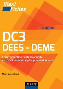 MAXI FICHES DC3 - COMMUNICATION PROFESSIONNELLE ET TRAVAIL EN EQUIPE PLURIP