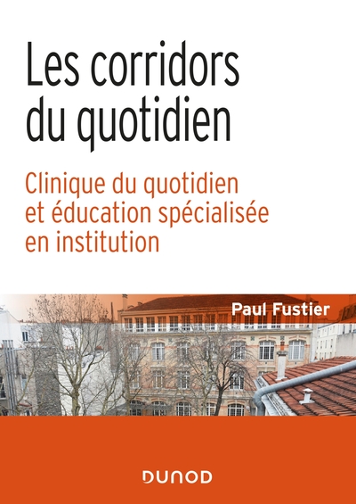 CORRIDORS DU QUOTIDIEN - CLINIQUE DU QUOTIDIEN ET EDUCATION SPECIALISEE