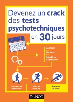 DEVENEZ UN CRACK DES TESTS PSYCHOTECHNIQUES EN 30 JOURS