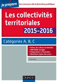 COLLECTIVITES TERRITORIALES 2015-2016 - 5E ED. - CATEGORIES A, B, C