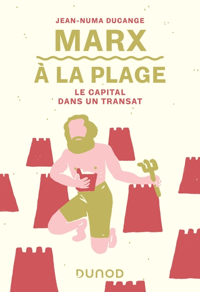 MARX A LA PLAGE - LE CAPITAL DANS UN TRANSAT