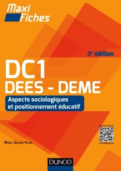 MAXI FICHES DC1 - 1. ASPECTS SOCIOLOGIQUES ET POSITIONNEMENT EDUCATIF, DEES - DEME - 3E ED.