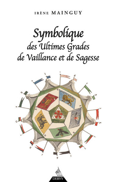 SYMBOLIQUE DES ULTIMES GRADES DE VAILLANCE ET DE SAGESSE - RITE ECOSSAIS ANCIEN ET ACCEPTE DU 31E AU