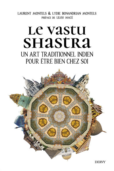 VASTU SHASTRA - UN ART TRADITIONNEL INDIEN POUR ETRE BIEN CHEZ SOI