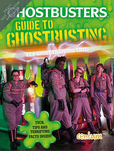 GHOSTBUSTERS LE GUIDE DU CHASSEUR DE FANTOMES