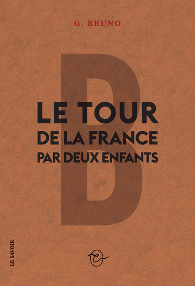 TOUR DE LA FRANCE PAR DEUX ENFANTS