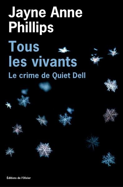 TOUS LES VIVANTS. LE CRIME DE QUIET DELL