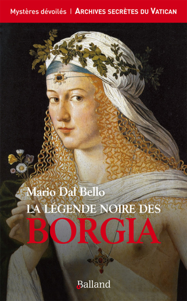 LEGENDE NOIRE DES BORGIA