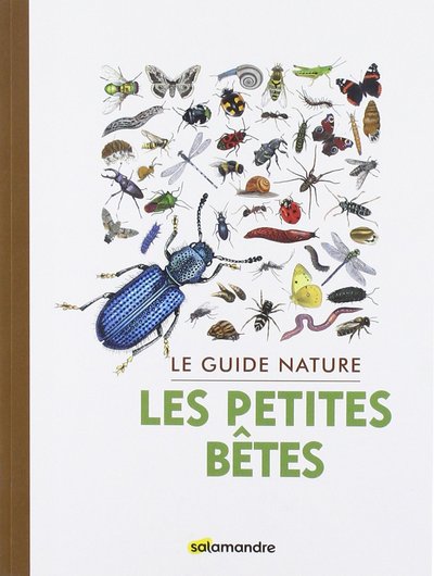 GUIDE NATURE DES PETITES BETES