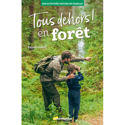 TOUS DEHORS! EN FORET