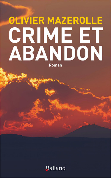 CRIME ET ABANDON